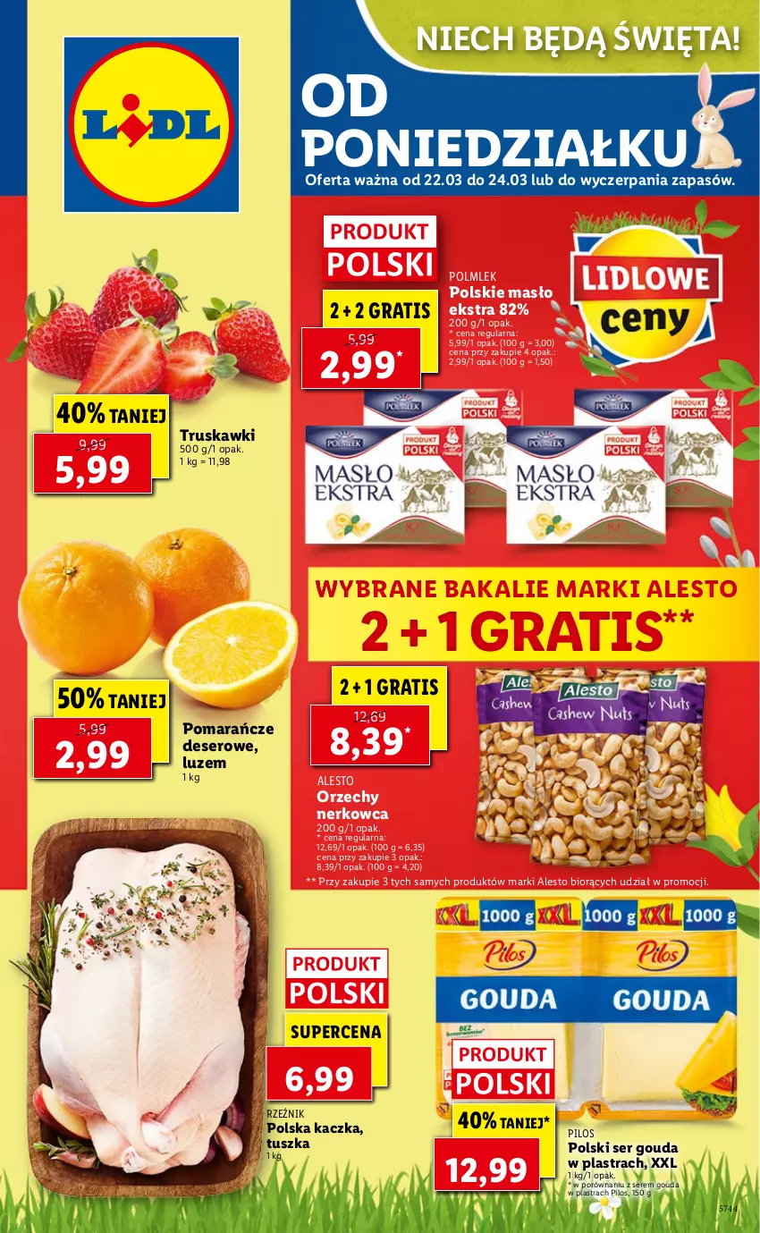 Gazetka promocyjna Lidl - Wielkanoc - ważna 22.03 do 24.03.2021 - strona 1 - produkty: Deser, Gouda, Gra, Kaczka, Masło, Pilos, POLMLEK, Pomarańcze, Por, Ser, Truskawki, Tusz