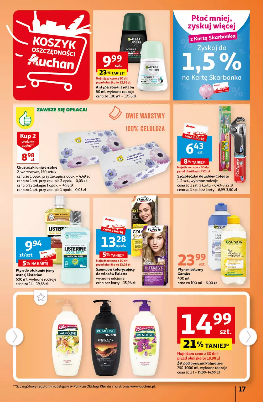 Gazetka promocyjna Auchan - Gazetka Cyfrowa Wyprawka Szkolna Hipermarket Auchan - ważna 17.08 do 23.08.2023 - strona 17 - produkty: Antyperspirant, Chusteczki, Colgate, Garnier, LG, Listerine, Palette, Palmolive, Płyn do płukania, Płyn do płukania jamy ustnej, Płyn micelarny, Szampon, Szczoteczka, Szczoteczka do zębów