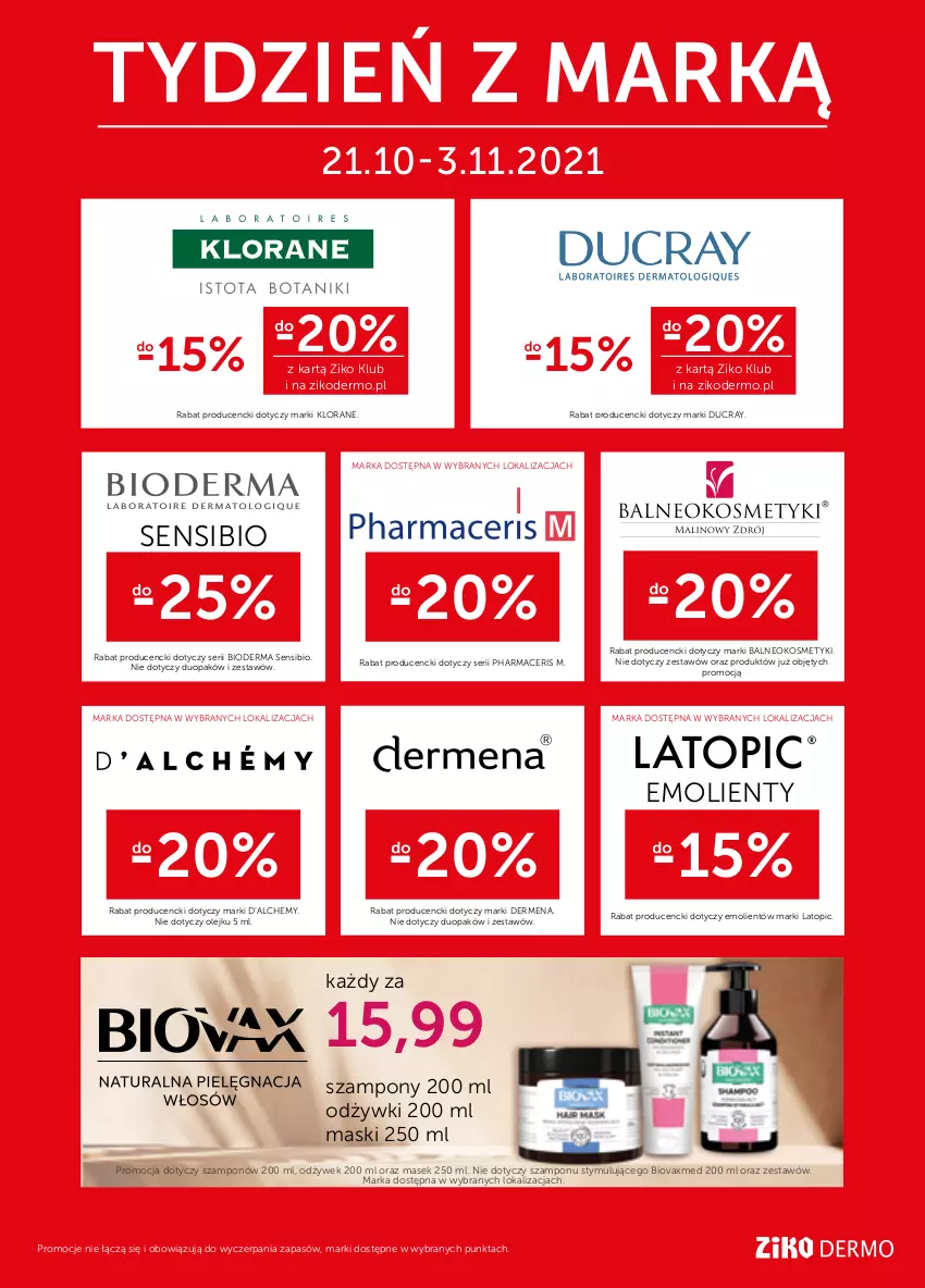 Gazetka promocyjna Ziko - 21.10 – 3.11 - ważna 23.10 do 02.11.2021 - strona 16 - produkty: Acer, Bioderma, Biovax, Dermena, Ducray, Klorane, Olej, Pharmaceris, Ser, Szampon, Top