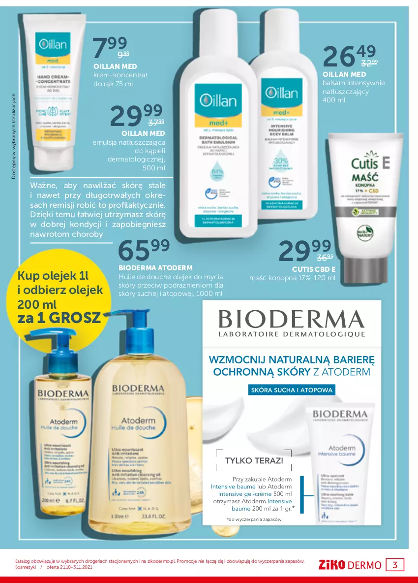 Gazetka promocyjna Ziko - 21.10 – 3.11 - ważna 23.10 do 02.11.2021 - strona 3 - produkty: Atoderm, Bioderma, Emulsja, Oillan, Olej, Top