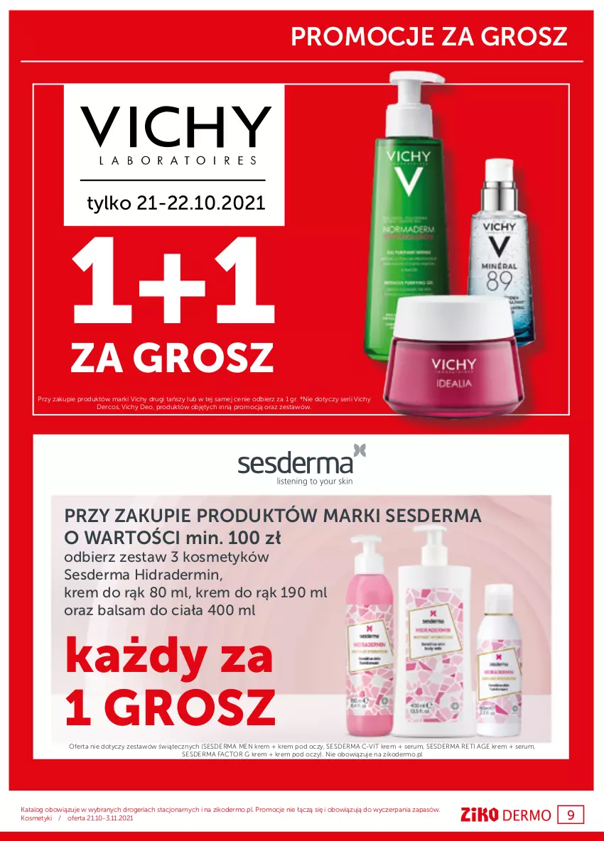 Gazetka promocyjna Ziko - 21.10 – 3.11 - ważna 23.10 do 02.11.2021 - strona 9 - produkty: Balsam do ciała, Fa, Krem do rąk, Krem pod oczy, Rum, Ser, Serum, Sesderma, Vichy