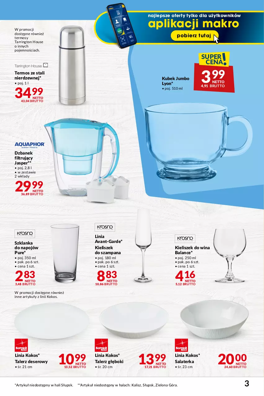 Gazetka promocyjna Makro - Najlepsze oferty - oferta z alkoholem - ważna 09.01 do 05.02.2024 - strona 3 - produkty: Deser, Dzbanek, Dzbanek filtrujący, Kieliszek, Kokos, Kubek, Pur, Salaterka, Ser, Szklanka, Talerz, Talerz deserowy, Talerz głęboki, Termos