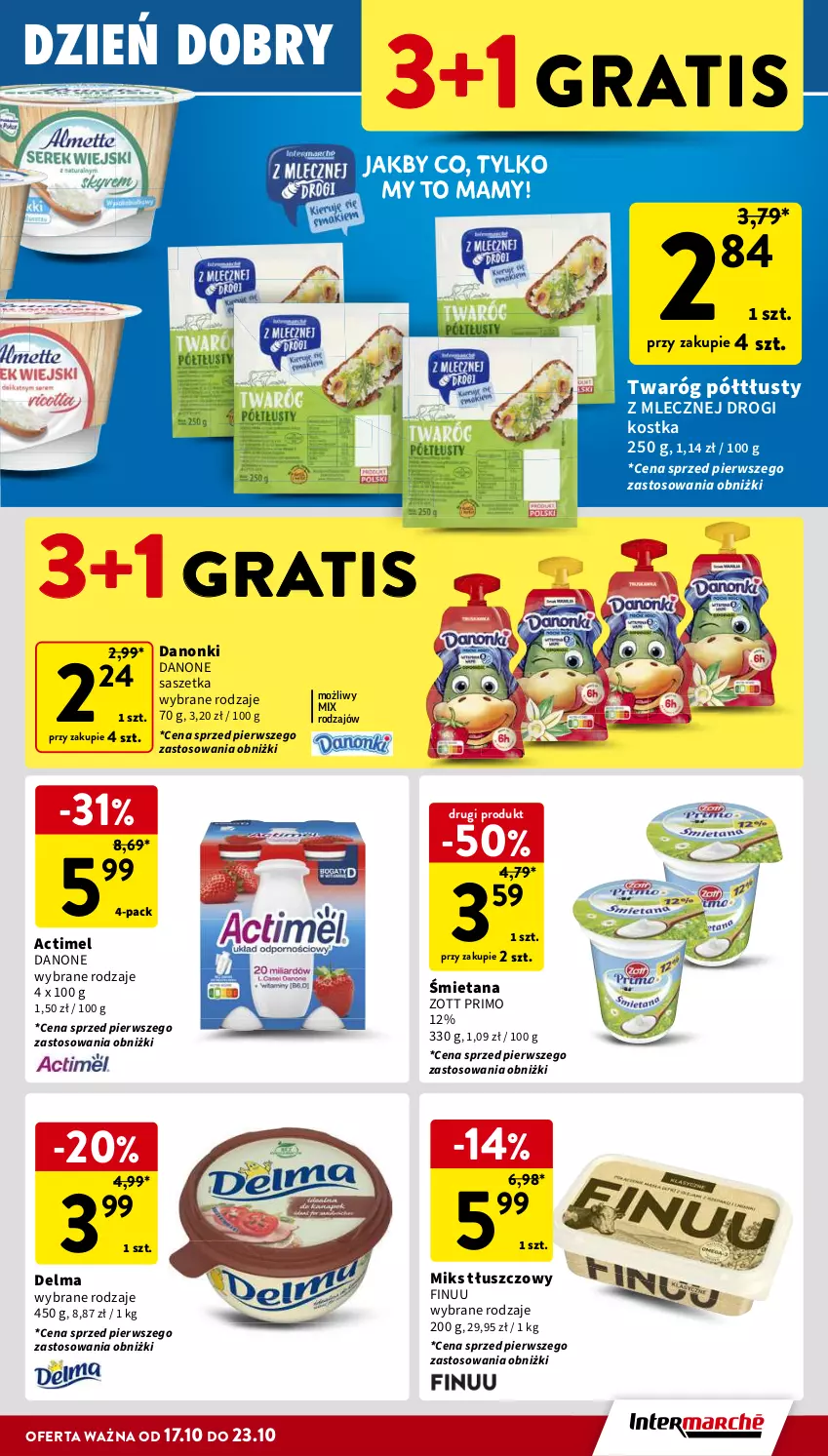 Gazetka promocyjna Intermarche - Gazetka Intermarche - ważna 17.10 do 23.10.2024 - strona 23 - produkty: Actimel, Danone, Danonki, Delma, Finuu, Gra, Miks tłuszczowy, Twaróg, Twaróg półtłusty, Zott, Zott Primo