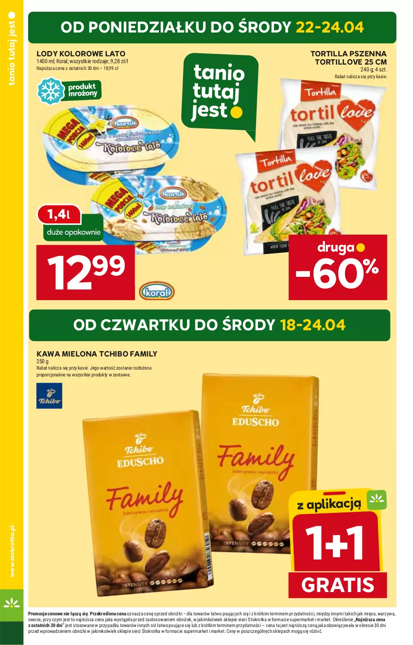 Gazetka promocyjna Stokrotka - Supermarket - ważna 18.04 do 24.04.2024 - strona 4 - produkty: Fa, Gra, Kawa, Kawa mielona, Lody, Tchibo, Tchibo Family, Tortilla