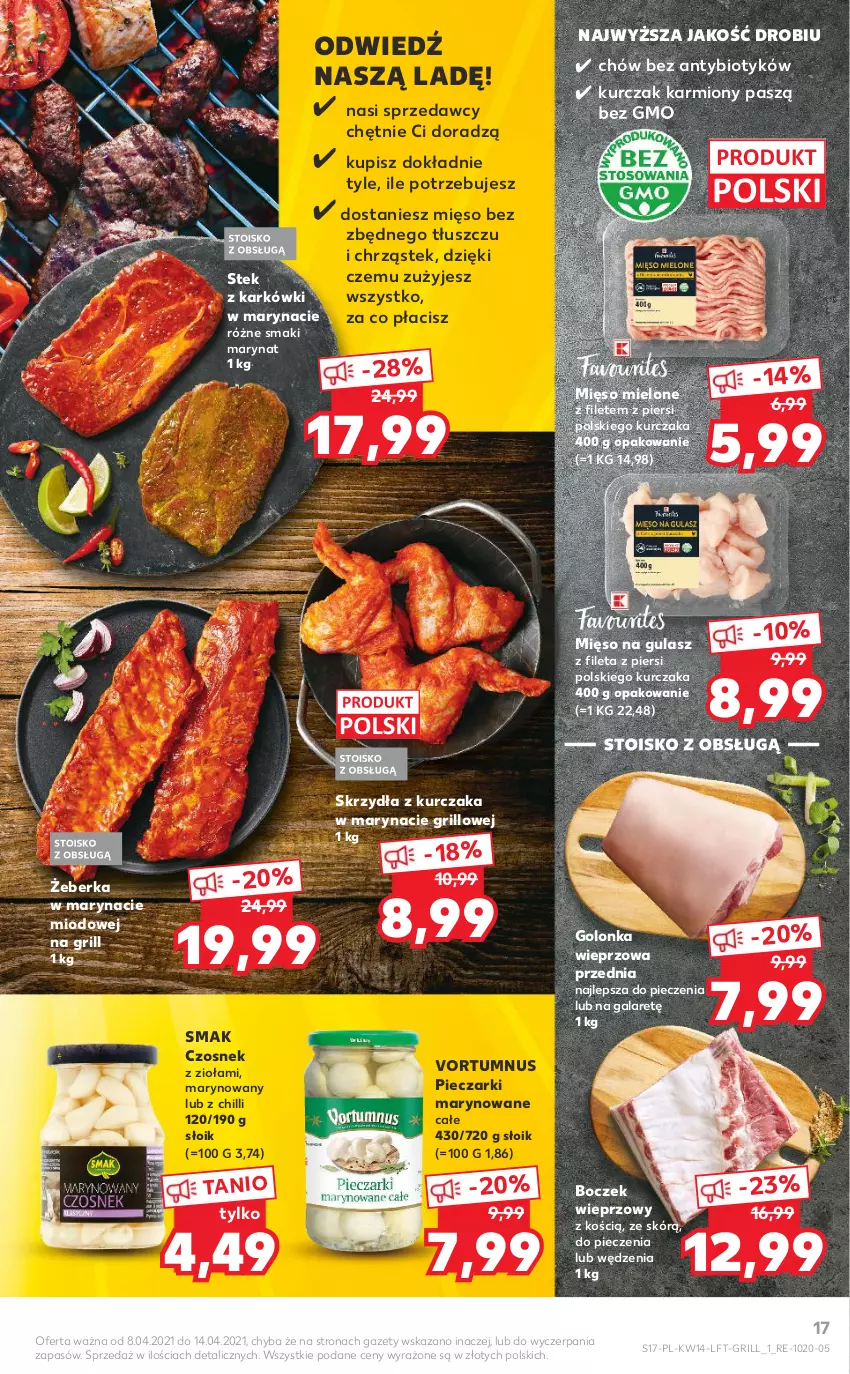 Gazetka promocyjna Kaufland - OFERTA TYGODNIA - ważna 08.04 do 14.04.2021 - strona 17 - produkty: Boczek, Boczek wieprzowy, Czosnek, Gala, Golonka wieprzowa, Grill, Karmi, Kurczak, Mięso, Mięso mielone, Mięso na gulasz, Piec, Sprzedawcy, Stek