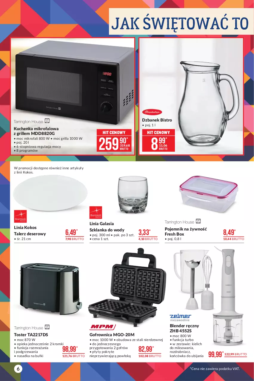 Gazetka promocyjna Makro - [Oferta promocyjna] Artykuły przemysłowe - ważna 05.10 do 18.10.2021 - strona 6 - produkty: Blender, Blender ręczny, Deser, Dzbanek, Fa, Gala, Gofrownica, Gra, Grill, Kokos, Kuchenka mikrofalowa, Pojemnik, Rozdrabniacz, Ser, Szklanka, Talerz, Talerz deserowy, Top, Toster