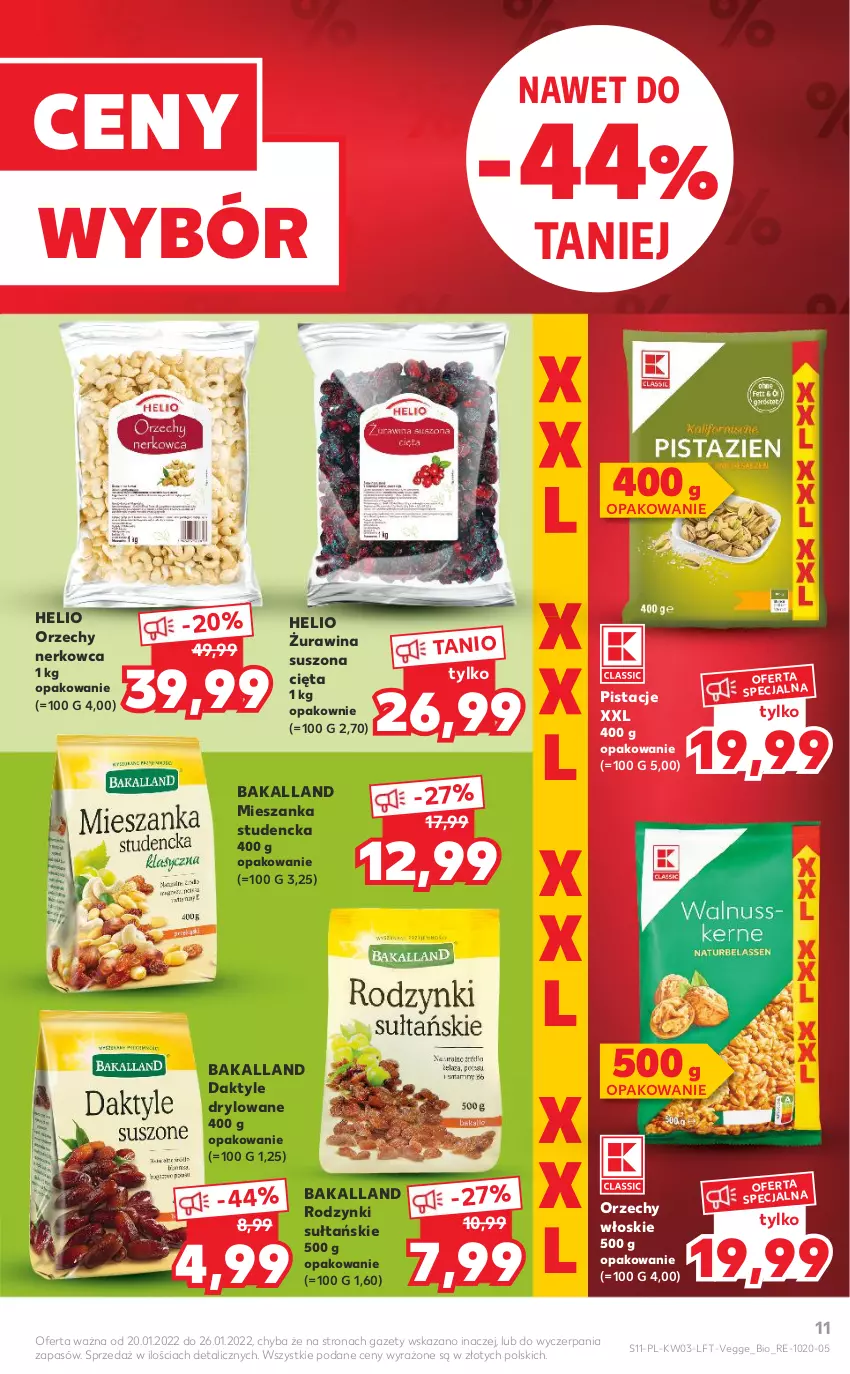 Gazetka promocyjna Kaufland - OFERTA TYGODNIA - ważna 20.01 do 26.01.2022 - strona 11 - produkty: Bakalland, Daktyle, Helio, Mieszanka studencka, Orzechy włoskie, Pistacje, Rodzynki