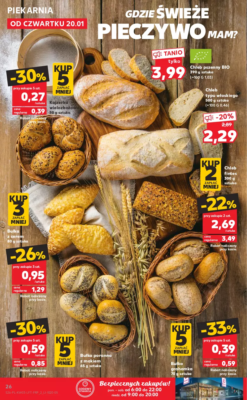 Gazetka promocyjna Kaufland - OFERTA TYGODNIA - ważna 20.01 do 26.01.2022 - strona 26 - produkty: Bułka, Bułka grahamka, Chleb, Chleb typu włoskiego, Gra, Kajzerka, Piec, Pieczywo, Por, Ser