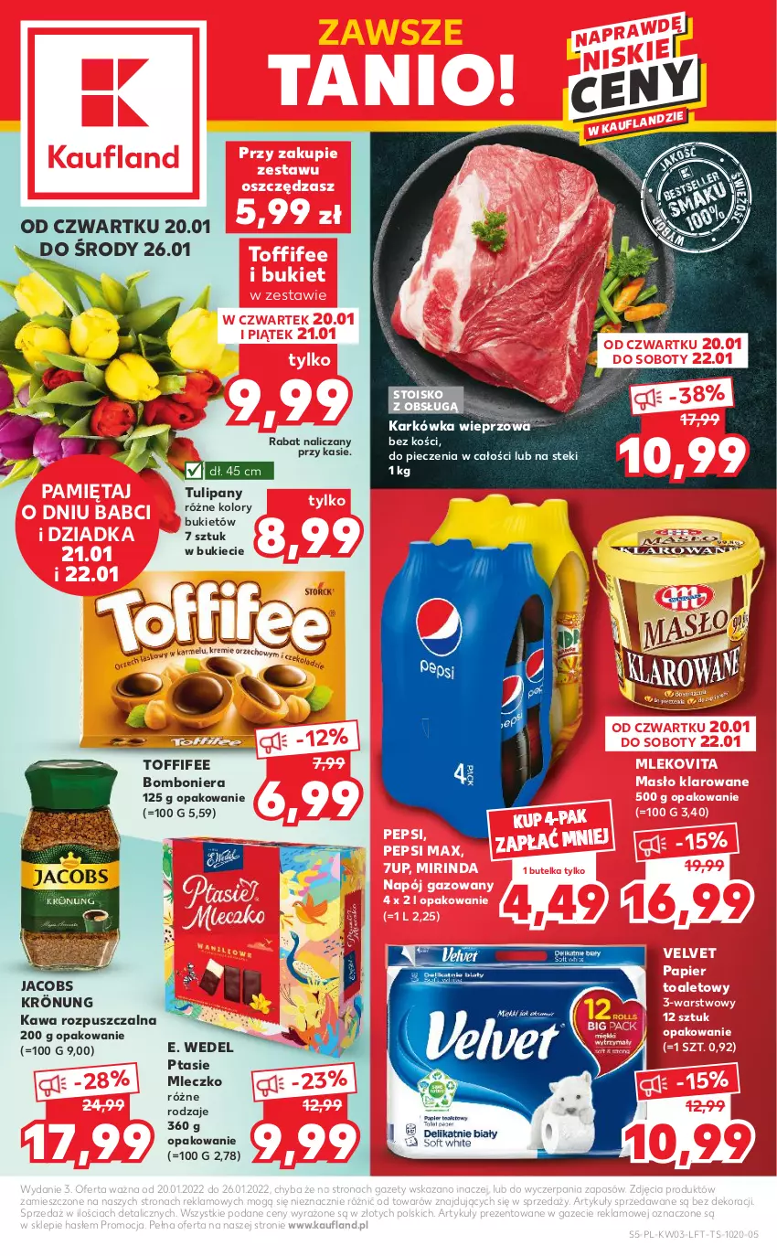 Gazetka promocyjna Kaufland - OFERTA TYGODNIA - ważna 20.01 do 26.01.2022 - strona 5 - produkty: 7up, Bomboniera, Bukiet, E. Wedel, Jacobs, Jacobs Krönung, Karkówka wieprzowa, Kawa, Kawa rozpuszczalna, Masło, Masło klarowane, Mięta, Mirinda, Mleczko, Mleko, Mlekovita, Napój, Napój gazowany, Papier, Papier toaletowy, Pepsi, Pepsi max, Piec, Ptasie mleczko, Stek, Toffifee, Tulipan, Velvet