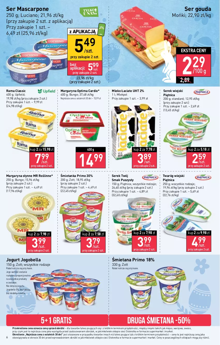 Gazetka promocyjna Stokrotka - Market - ważna 30.03 do 05.04.2023 - strona 6 - produkty: Bell, Bella, Gouda, Gra, Jogobella, Jogurt, Margaryna, Mascarpone, Mięso, Mleko, Optima, Optima Cardio, Owoce, Piątnica, Por, Rama, Ser, Serek, Serek wiejski, Słynne, Słynne MR Roślinne, Twaróg, Twój Smak, Warzywa, Zott