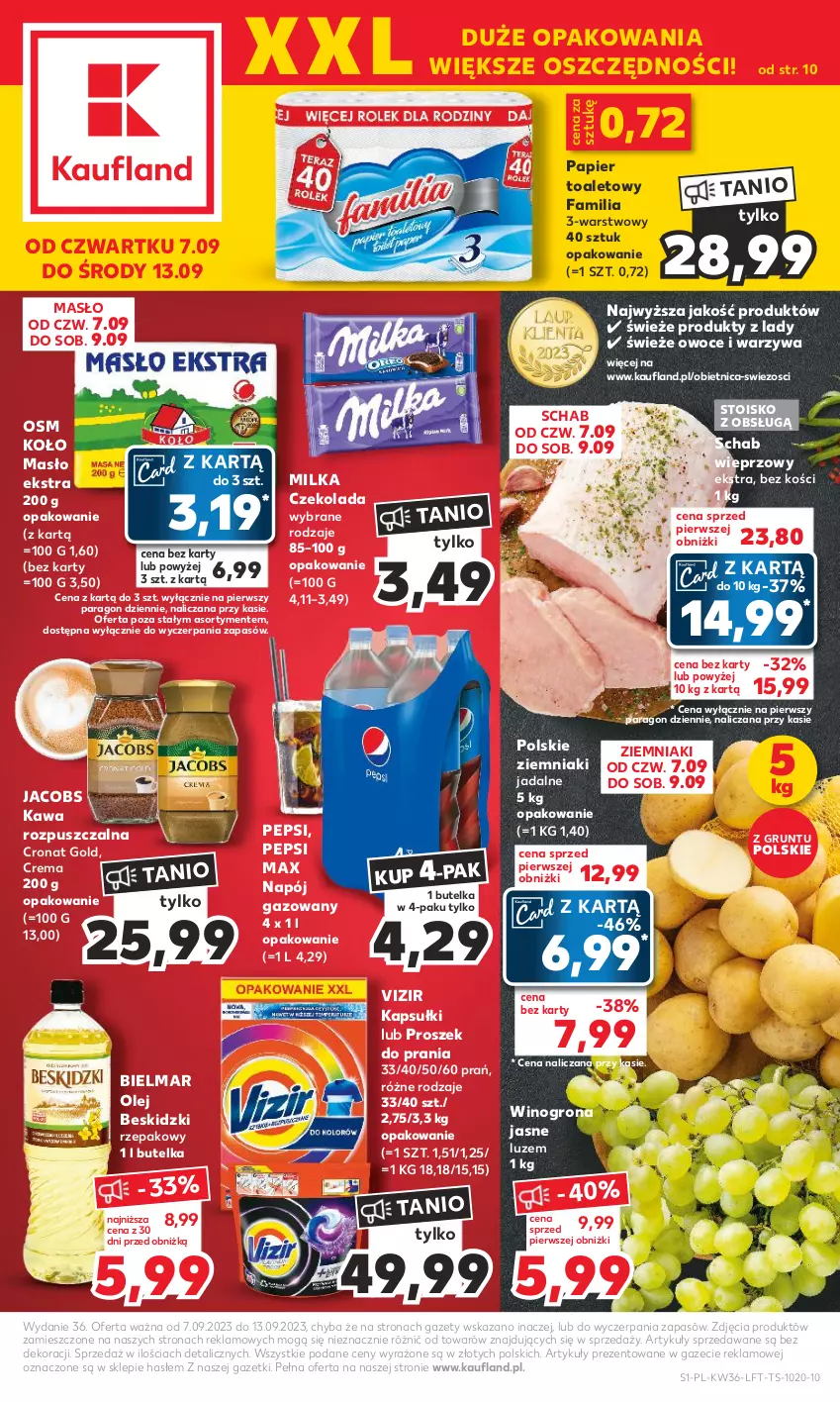 Gazetka promocyjna Kaufland - Gazetka tygodnia - ważna 07.09 do 13.09.2023 - strona 1 - produkty: Beskidzki, Czekolada, Fa, Grunt, Jacobs, Kawa, Kawa rozpuszczalna, Masło, Milka, Napój, Napój gazowany, Olej, Owoce, Papier, Papier toaletowy, Pepsi, Pepsi max, Proszek do prania, Schab wieprzowy, Vizir, Warzywa, Wino, Winogrona, Ziemniaki