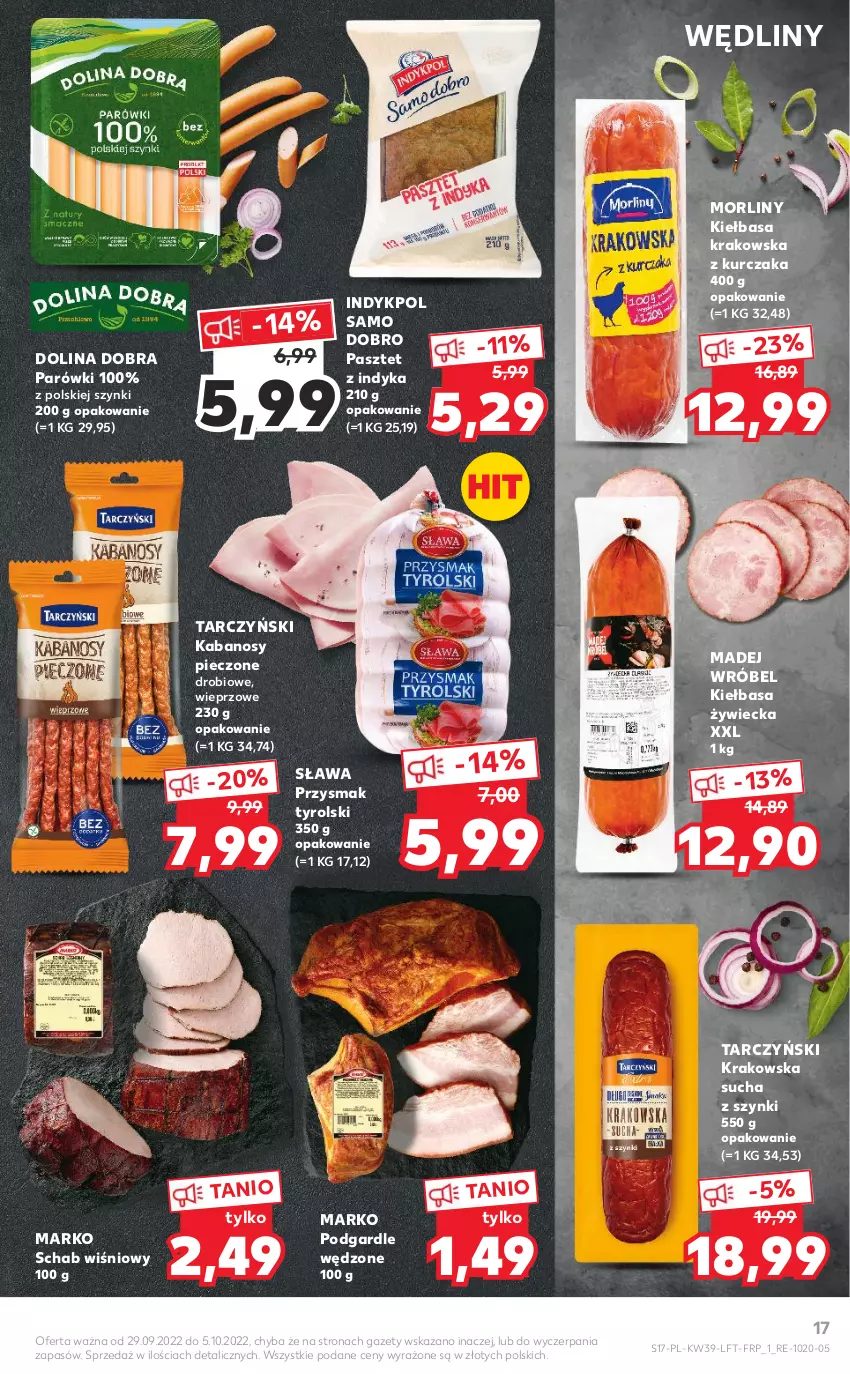 Gazetka promocyjna Kaufland - OFERTA TYGODNIA - ważna 29.09 do 05.10.2022 - strona 17 - produkty: Kabanos, Kiełbasa, Kiełbasa krakowska, Kurczak, Madej Wróbel, Morliny, Parówki, Pasztet, Pasztet z indyka, Piec, Tarczyński