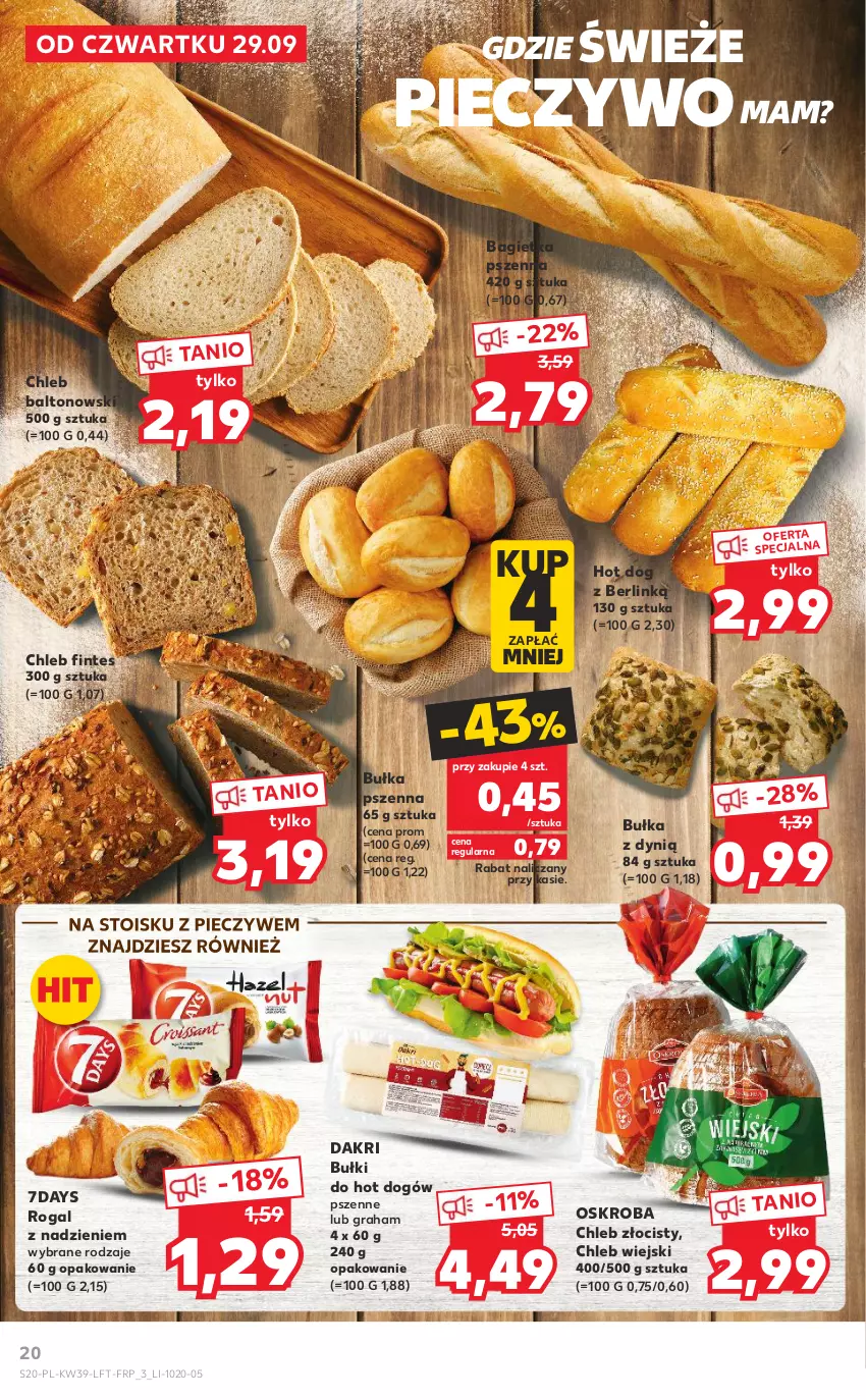 Gazetka promocyjna Kaufland - OFERTA TYGODNIA - ważna 29.09 do 05.10.2022 - strona 20 - produkty: Bagietka, Bagietka pszenna, Bułka, Bułki do hot dogów, Chleb, Dynią, Gra, Hot dog, Piec, Pieczywo, Rogal