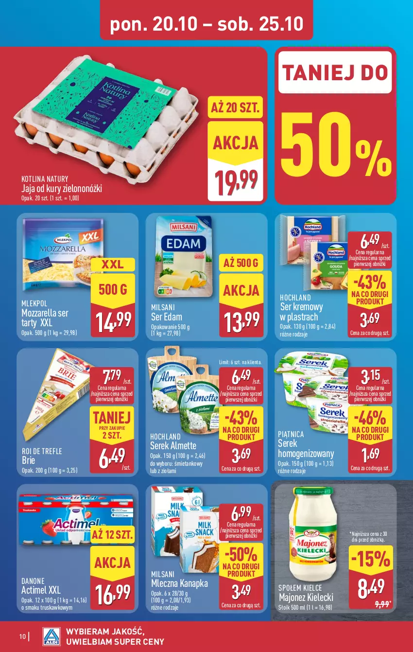 Gazetka promocyjna Aldi - Pełna oferta - ważna 20.10 do 25.10.2025 - strona 10 - produkty: Actimel, Almette, Brie, Danone, Edam, Hochland, Jaja, Kotlin, Majonez, Mleczna kanapka, Mozzarella, Piątnica, Ser, Serek, Serek homogenizowany