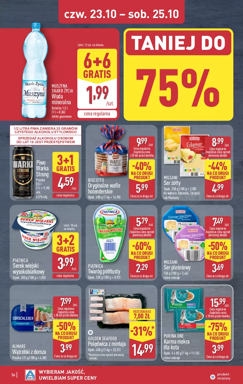 Gazetka promocyjna Aldi - Pełna oferta - ważna 20.10 do 25.10.2025 - strona 36 - produkty: Dorsz, Edam, Gin, Golden Seafood, Gra, Mintaj, Mus, Piątnica, Piwa, Piwo, Polędwica, Pur, Purina, Ser, Ser pleśniowy, Serek, Serek wiejski, Sok, Szyna, Twaróg, Twaróg półtłusty, Wafle, Warka, Woda, Woda mineralna