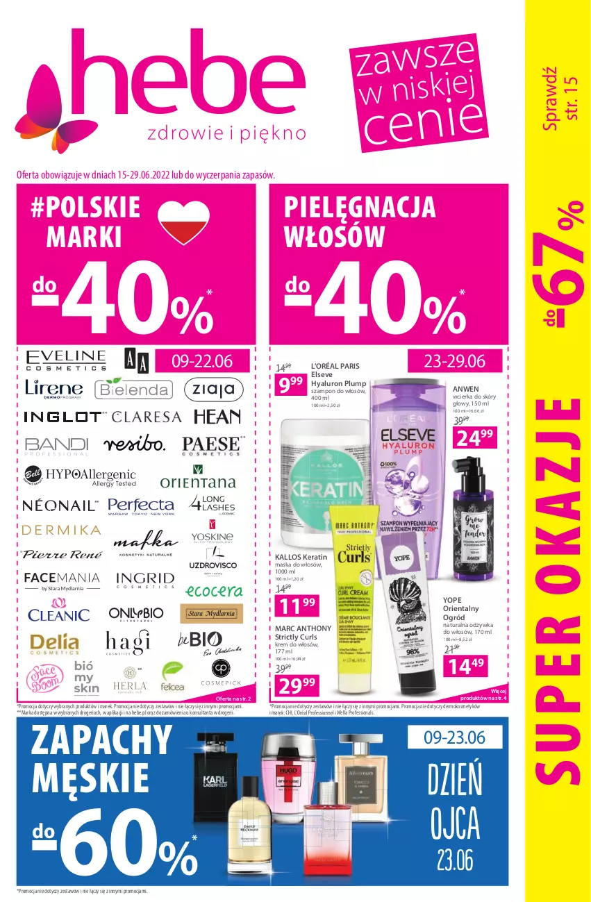 Gazetka promocyjna Hebe - Gazetka - ważna 15.06 do 29.06.2022 - strona 1 - produkty: Elseve, Kallos, L’Oréal, Maska, Maska do włosów, Odżywka, Ogród, Pielęgnacja włosów, Szampon, Wella, Yope