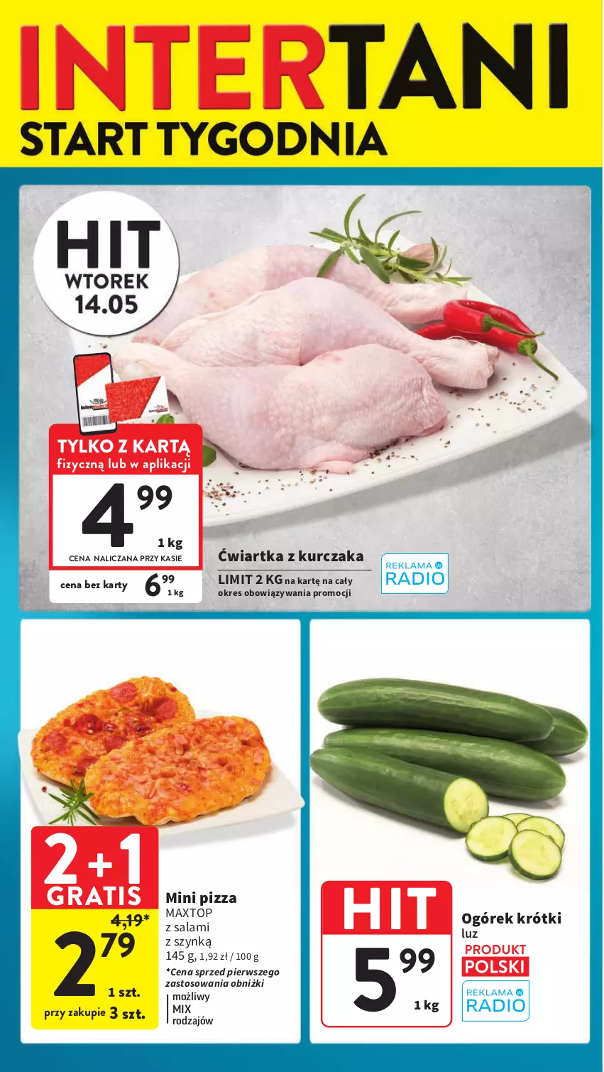 Gazetka promocyjna Intermarche - Gazetka Intermarche - ważna 09.05 do 15.05.2024 - strona 6 - produkty: Gra, Kurczak, Ogórek, Pizza, Salami, Top