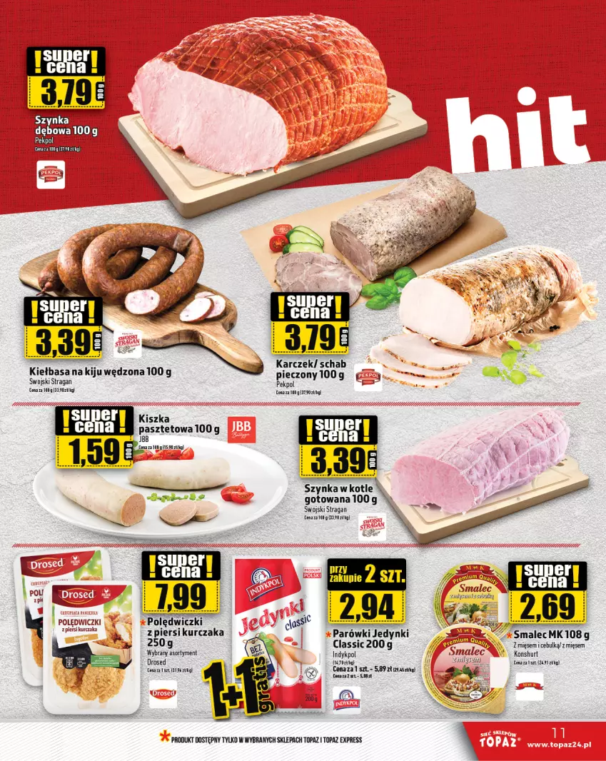 Gazetka promocyjna Topaz - Gazetka - ważna 11.07 do 17.07.2024 - strona 11 - produkty: Kiełbasa, Kurczak, Parówki, Pasztet, Pekpol, Smalec, Szynka, Top