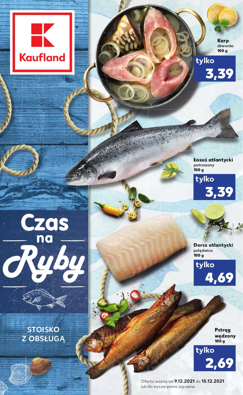 Gazetka promocyjna Kaufland - RYBY - ważna 09.12 do 15.12.2021 - strona 1 - produkty: Dorsz, Karp, Polędwica, Pstrąg, Pstrąg wędzony