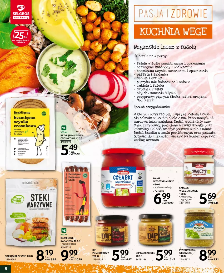 Gazetka promocyjna Selgros - Katalog Pasja i Zdrowie - ważna 06.10 do 19.10.2022 - strona 8 - produkty: Amol, Cebula, Czosnek, Fa, Fasola, Kabanos, Olej, Papryka, Papryka słodka, Pesto, Pieprz, Por, Przyprawy, Smalec, Sól, Sos, Stek, Szklanka, Szynka, Warzywa