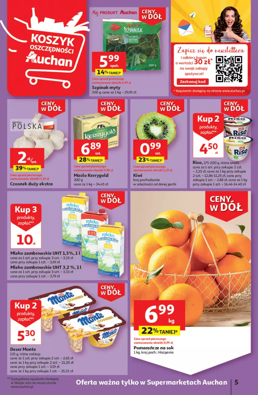 Gazetka promocyjna Auchan - Gazetka Ceny w dół Część 1 Supermarket Auchan - ważna 03.01 do 10.01.2024 - strona 5 - produkty: Czosnek, Deser, Kiwi, Masło, Mleko, Monte, Pomarańcze, Ser, Sok, Szpinak