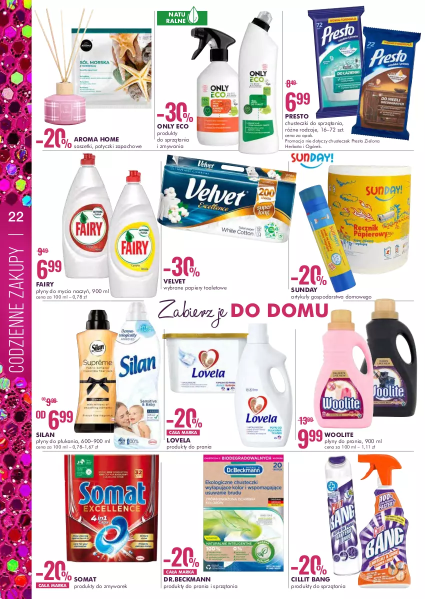 Gazetka promocyjna Super Pharm - Gazetka - ważna 17.02 do 02.03.2022 - strona 22 - produkty: Chusteczki, Cillit Bang, Do mycia naczyń, Fa, Fairy, Herbata, Lovela, Ogórek, Papier, Presto, Produkty do zmywarek, Silan, Somat, Velvet, Woolite