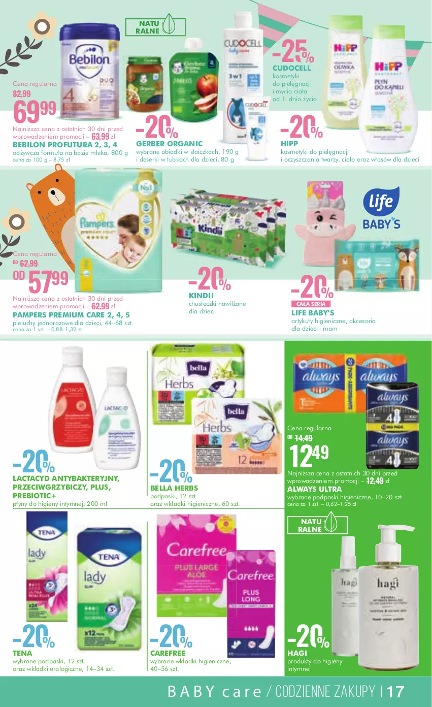 Gazetka promocyjna Super Pharm - Gazetka - ważna 19.03 do 03.04.2024 - strona 17 - produkty: Always, Always Ultra, BEBILON, Bell, Bella, BIC, Carefree, Chusteczki, Deser, Dzieci, Gerber, HiPP, Kindii, Kosmetyki do pielęgnacji, Lactacyd, Pampers, Pieluchy, Podpaski, Ser, Wkładki, Wkładki urologiczne