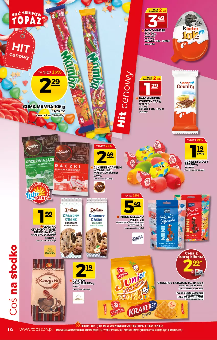 Gazetka promocyjna Topaz - Gazetka - ważna 22.07 do 28.07.2021 - strona 14 - produkty: Baton, Ciastka, Cukier, Cukierki, Ferrero, Isana, Kinder, Krakersy, Lajkonik, Lorenz, Mamba, Mleczko, Ptasie mleczko, Wawel