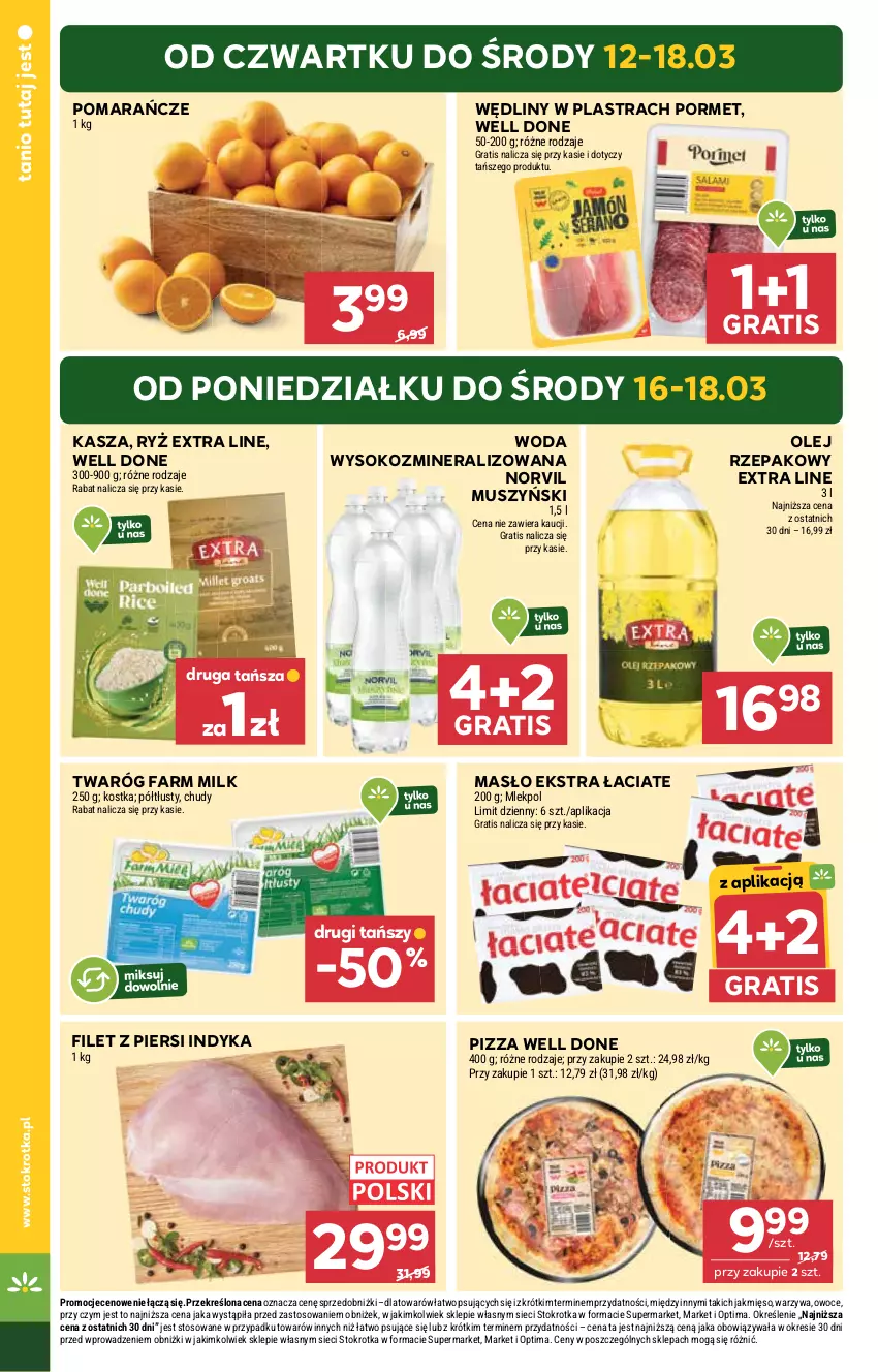 Gazetka promocyjna Stokrotka - Market - ważna 12.03 do 18.03.2026 - strona 4 - produkty: Fa, Farm Milk, Filet z piersi indyka, Gra, Kasza, Masło, Mięso, Mus, Olej, Olej rzepakowy, Optima, Owoce, Pizza, Pomarańcze, Por, Ryż, Sok, Twaróg, Warzywa, Woda