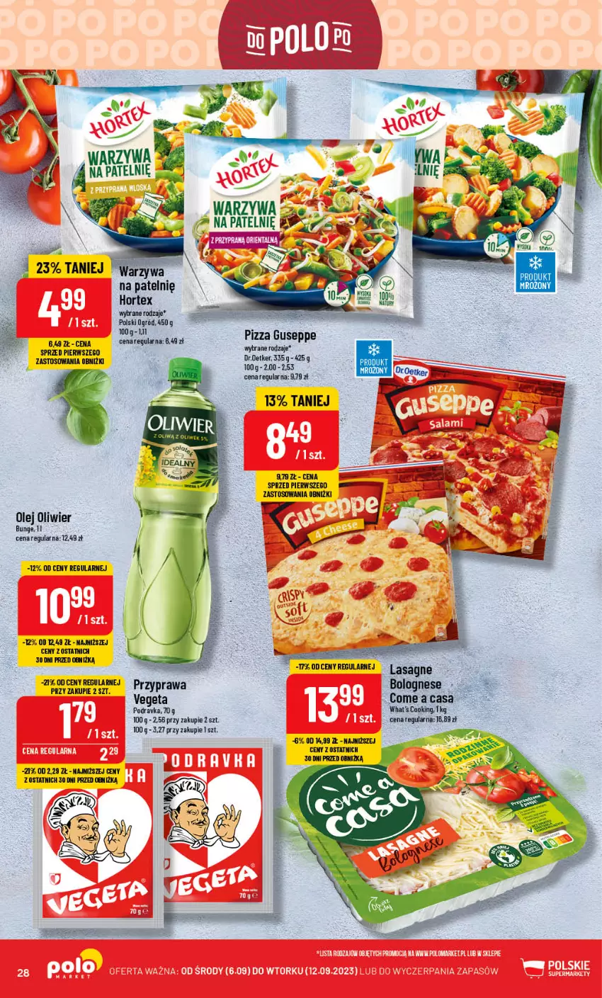 Gazetka promocyjna PoloMarket - Gazetka pomocyjna - ważna 06.09 do 12.09.2023 - strona 28 - produkty: Hortex, Ogród, Olej, Pizza, Podravka, Vegeta