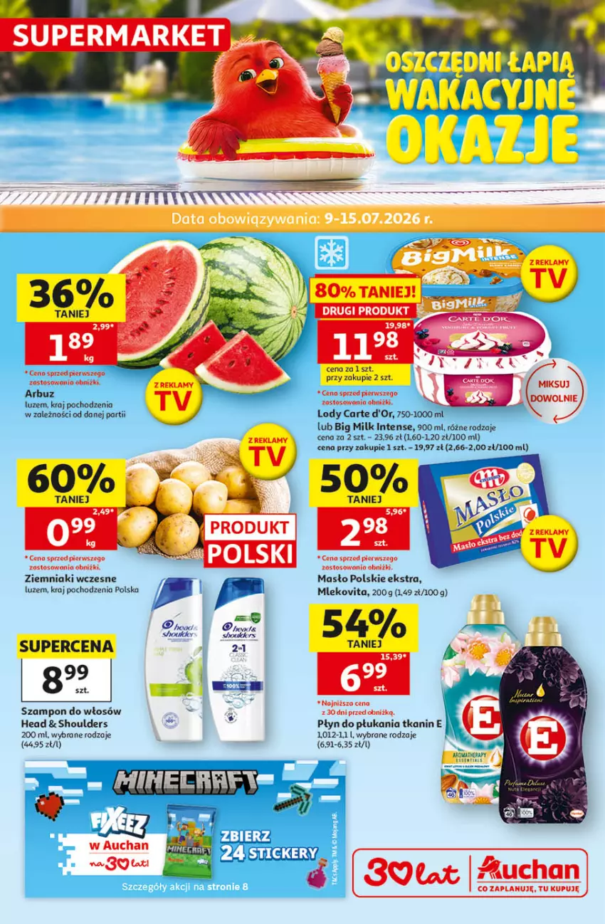Gazetka promocyjna Auchan - Gazetka 30 Lat Supermarket Auchan - ważna 09.07 do 15.07.2026 - strona 1 - produkty: Arbuz, Big Milk, Carte d'Or, Lody, Masło, Mleko, Mlekovita, Płyn do płukania, Szampon, Ziemniaki