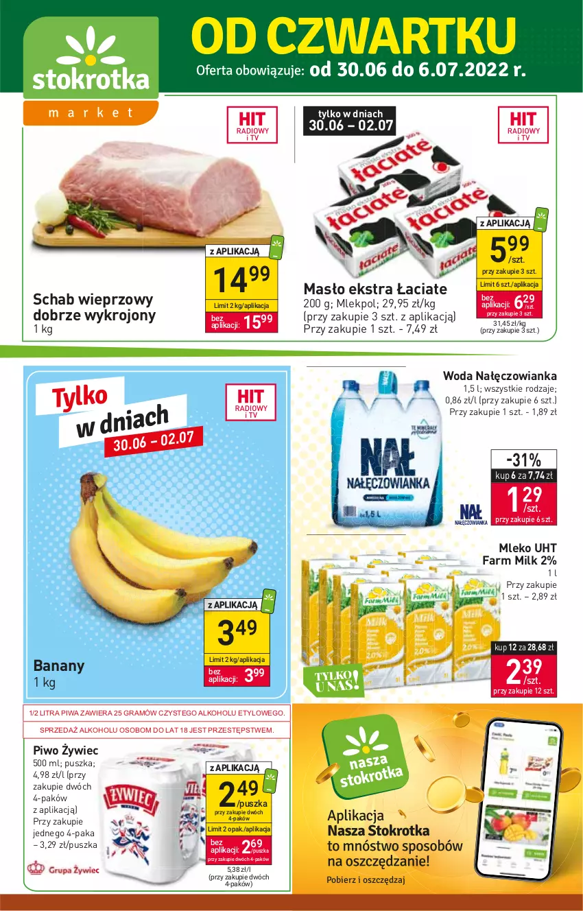 Gazetka promocyjna Stokrotka - Market - ważna 30.06 do 06.07.2022 - strona 1 - produkty: Banany, Fa, Farm Milk, Gra, Masło, Mleko, Nałęczowianka, Piwa, Piwo, Schab wieprzowy, Woda