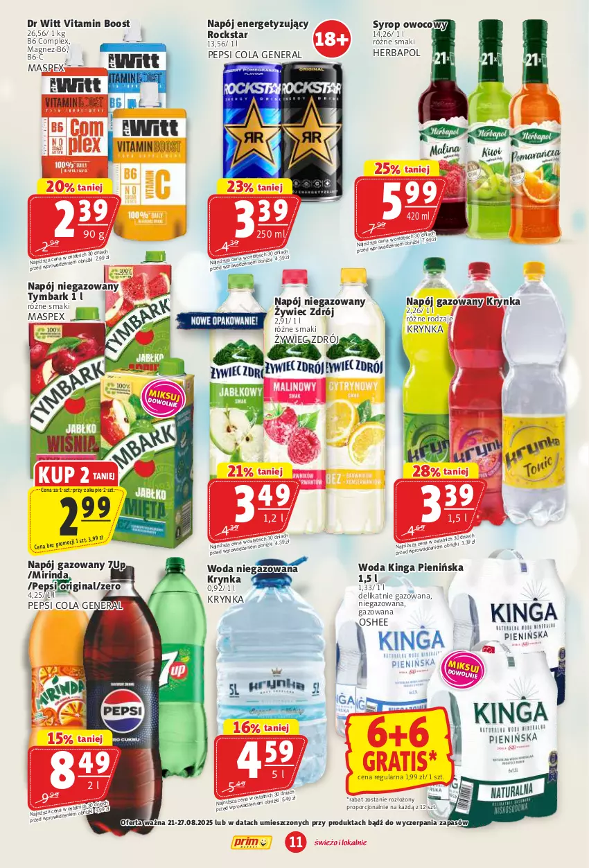 Gazetka promocyjna Prim Market - ważna 21.08 do 27.08.2025 - strona 11 - produkty: 7up, Gin, Gra, Herbapol, Magnez, Mirinda, Napój, Napój gazowany, Napój niegazowany, Oshee, Pepsi, Por, Syrop, Tymbark, Woda, Woda niegazowana