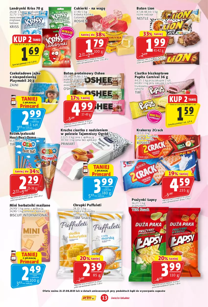 Gazetka promocyjna Prim Market - ważna 21.08 do 27.08.2025 - strona 13 - produkty: Baton, Chrupki, Ciastka, Cukier, Cukierki, Gala, Galaretka, Herbatniki, Krakersy, Kukurydza, Lion, Mobil, Ogród, Oshee, Playmobil, Prima, Sól, Wafelek