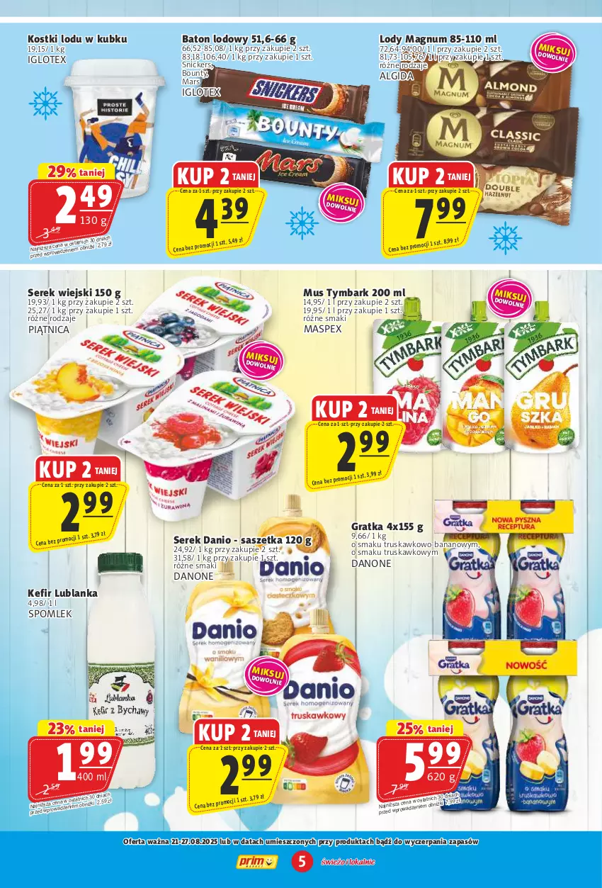 Gazetka promocyjna Prim Market - ważna 21.08 do 27.08.2025 - strona 5 - produkty: Algida, Baton, Bounty, Danio, Danone, Gra, LG, Lody, Mars, Mus, Piątnica, Ser, Serek, Serek wiejski, Snickers, Tymbark