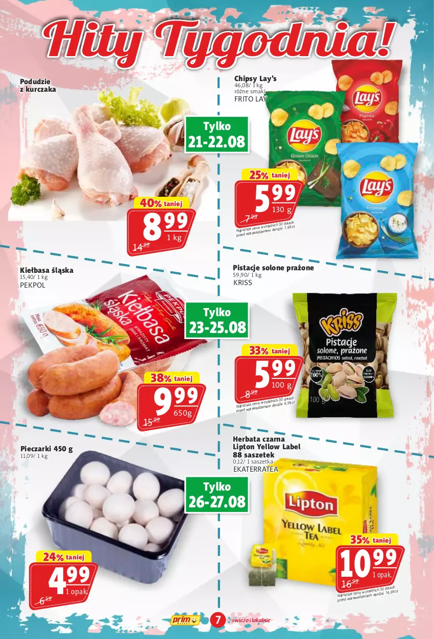 Gazetka promocyjna Prim Market - ważna 21.08 do 27.08.2025 - strona 7 - produkty: Chipsy, Herbata, Herbata czarna, Kiełbasa, Kiełbasa śląska, Kurczak, Lipton, Pekpol, Piec, Pistacje, Podudzie z kurczaka
