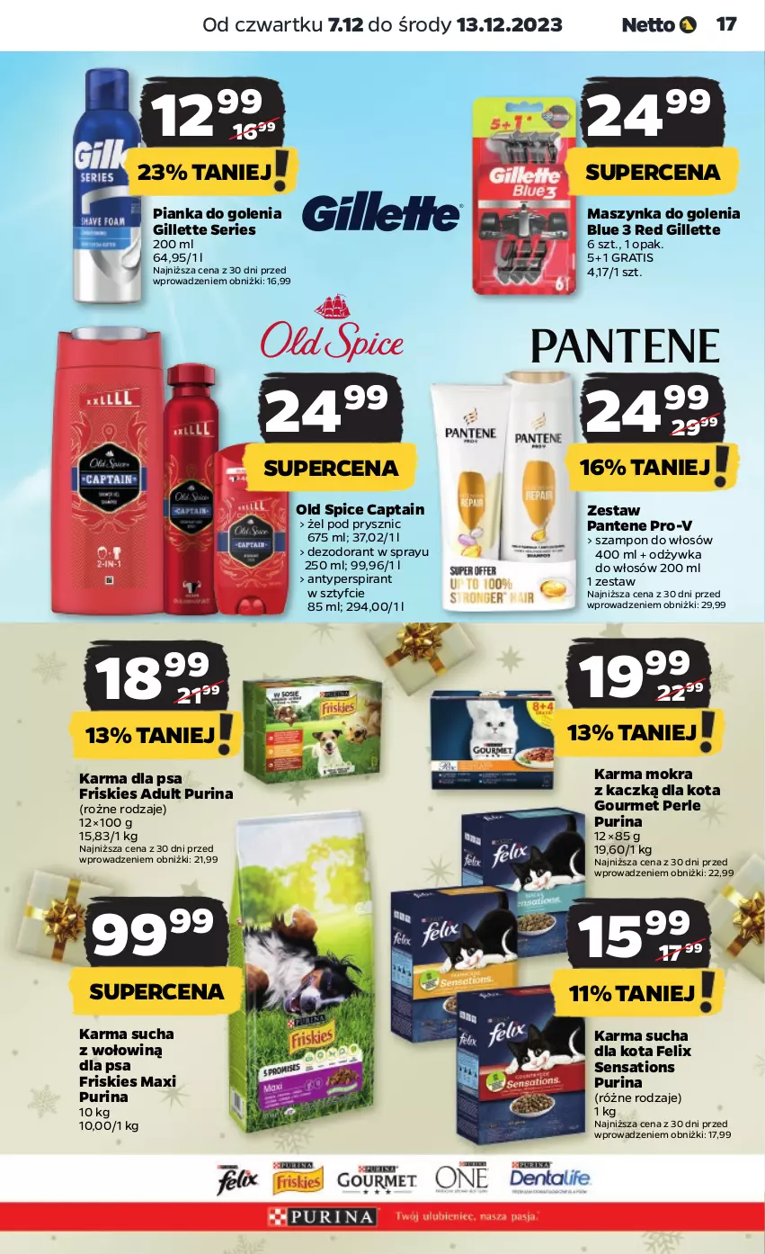 Gazetka promocyjna Netto - Artykuły spożywcze - ważna 07.12 do 13.12.2023 - strona 17 - produkty: Antyperspirant, Dezodorant, Felix, Friskies, Gillette, Gra, Maszynka, Maszynka do golenia, Odżywka, Old Spice, Pantene, Pianka do golenia, Pur, Purina, Sati, Ser, Szampon, Szynka