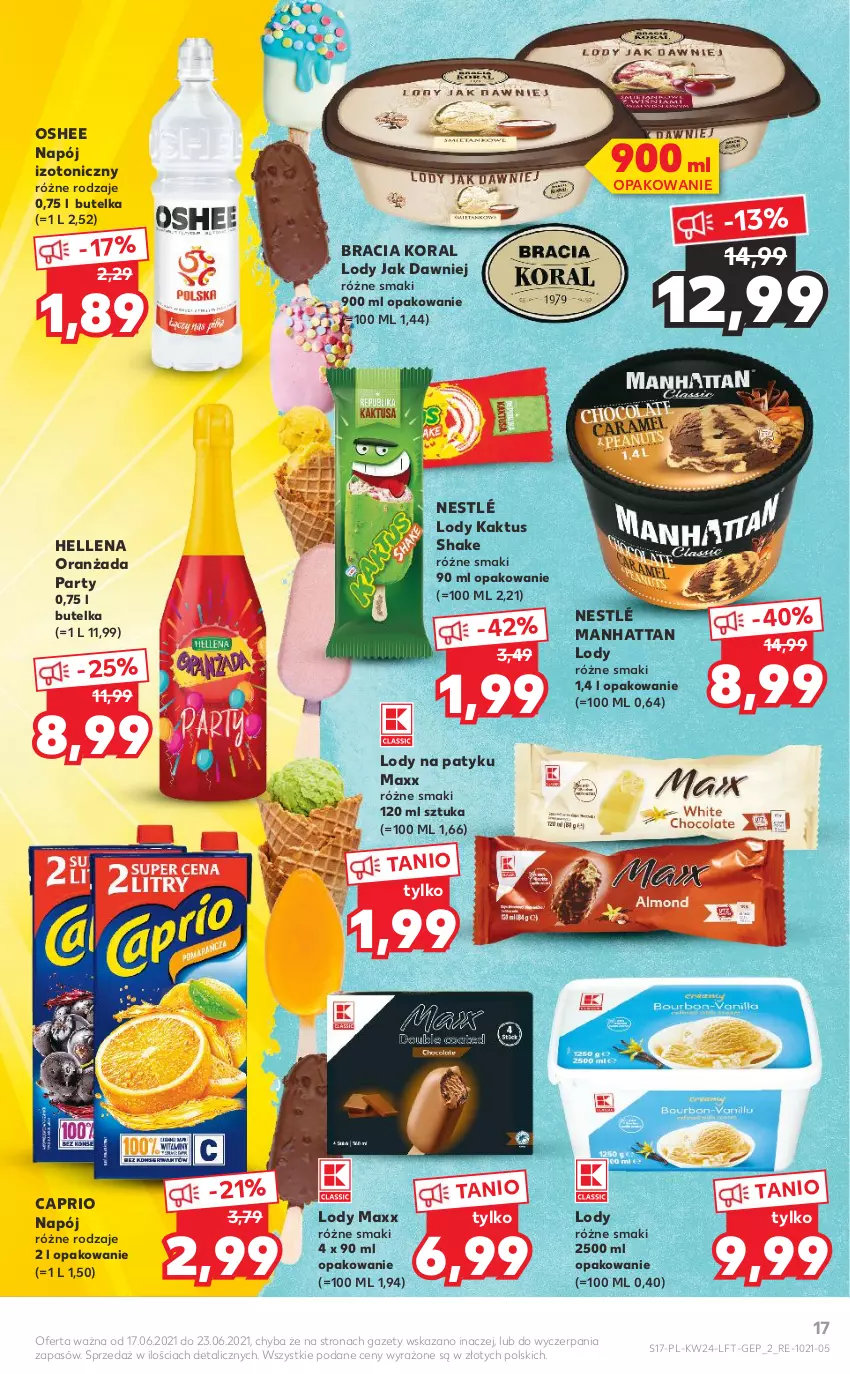 Gazetka promocyjna Kaufland - OFERTA TYGODNIA - ważna 17.06 do 23.06.2021 - strona 17 - produkty: Hellena, Kaktus, Lody, Napój, Napój izotoniczny, Nestlé, Oranżada, Oshee