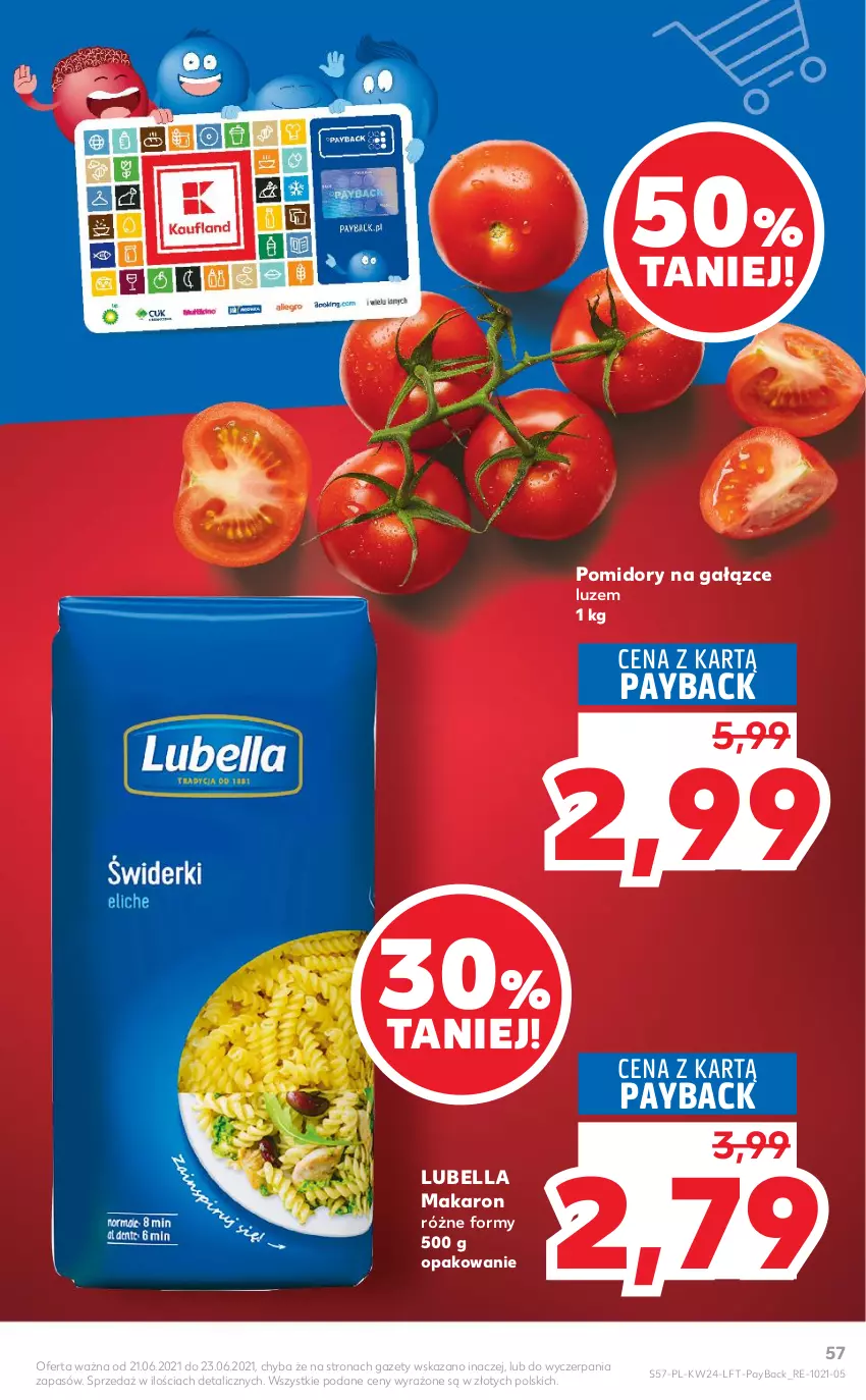 Gazetka promocyjna Kaufland - OFERTA TYGODNIA - ważna 17.06 do 23.06.2021 - strona 57 - produkty: Bell, Bella, Lubella, Makaron, Pomidory