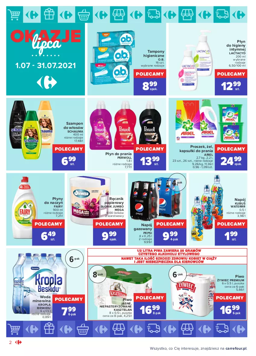 Gazetka promocyjna Carrefour - Gazetka Okazje lipca - ważna 30.06 do 31.07.2021 - strona 2 - produkty: Ariel, Fa, Fairy, Gra, Kapsułki do prania, Kasztelan, Kubuś, Kubuś Waterrr, Lactacyd, Napój, Napój gazowany, O.B., Papier, Pepsi, Perwoll, Piec, Piwa, Piwo, Piwo jasne, Płyn do higieny intymnej, Płyn do prania, Ręcznik, Schauma, Szampon, Tampony, Woda, Woda mineralna