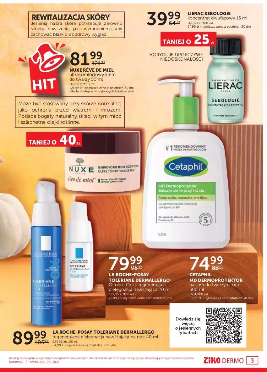 Gazetka promocyjna Ziko - Gazetka Ziko Dermo - ważna 19.10 do 02.11.2023 - strona 3 - produkty: Cetaphil, Fa, Krem do twarzy, La Roche-Posay, Lierac, Miód, Mop, Nuxe, Olej, Por