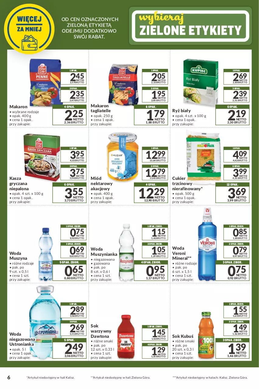 Gazetka promocyjna Makro - [Oferta specjalna] Kupując więcej, płacisz mniej - ważna 16.11 do 13.12.2021 - strona 6 - produkty: Cukier, Cukier trzcinowy, Dawtona, Gry, Kasza, Kasza gryczana, Kubuś, Makaron, Miód, Mus, Muszynianka, Nektar, Ryż, Ryż biały, Sok, Szyna, Tagliatelle, Woda, Woda niegazowana