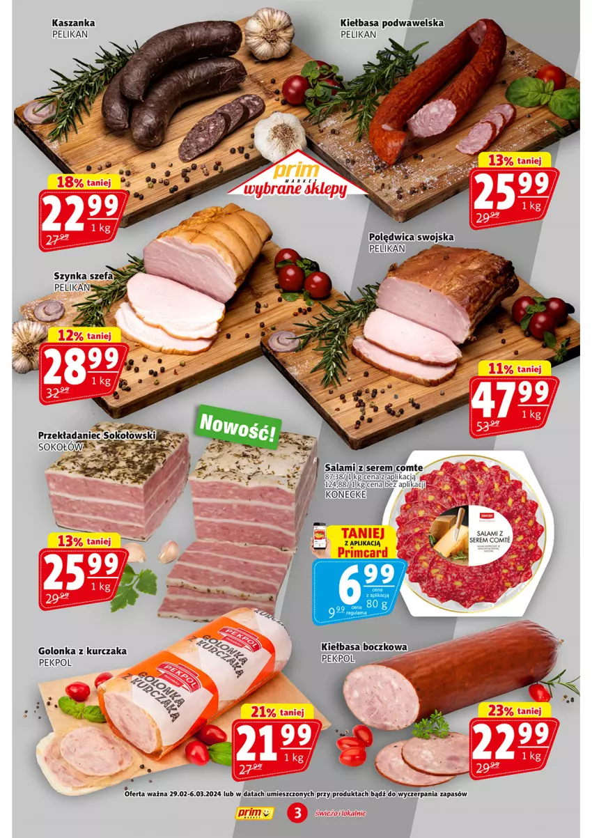 Gazetka promocyjna Prim Market - ważna 29.02 do 06.03.2024 - strona 3 - produkty: Kasza, Kaszanka, Kiełbasa, Kiełbasa podwawelska, Kurczak, Pekpol, Polędwica, Salami, Ser, Wawel