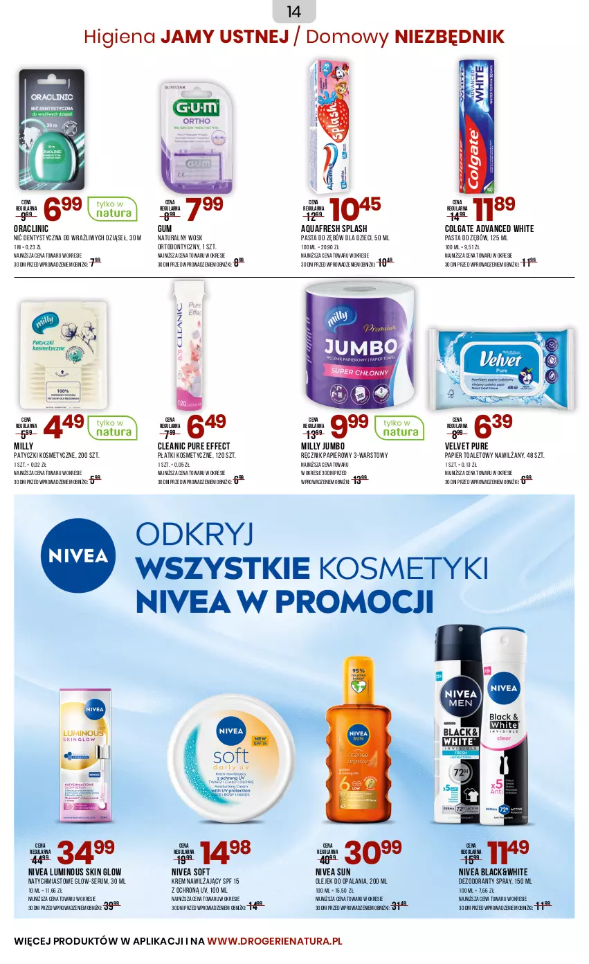 Gazetka promocyjna Drogerie Natura - Gazetka Drogerie Natura - ważna 05.07 do 22.07.2025 - strona 14 - produkty: Aquafresh, Cleanic, Clin, Colgate, Dezodorant, Dzieci, Higiena jamy ustnej, Krem nawilżający, Lack, LG, Nić dentystyczna, Nivea, Olej, Papier, Papier toaletowy, Pasta do zębów, Patyczki kosmetyczne, Płatki kosmetyczne, Pur, Ręcznik, Rum, Ser, Serum, Velvet