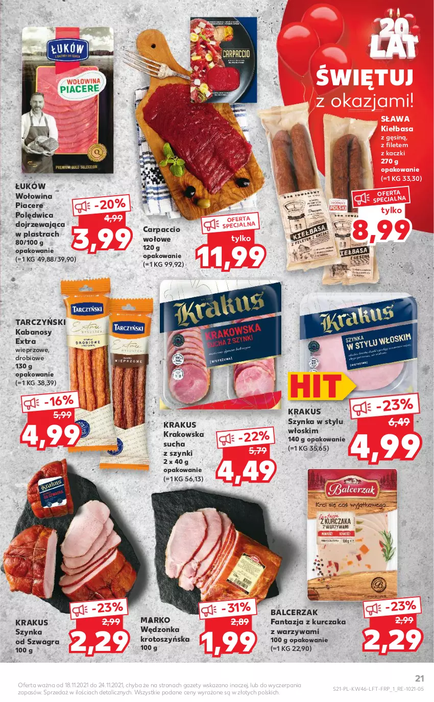 Gazetka promocyjna Kaufland - OFERTA TYGODNIA - ważna 18.11 do 24.11.2021 - strona 21 - produkty: Acer, Carpaccio, Fa, Fanta, Gra, Kabanos, Kiełbasa, Krakus, Kurczak, Polędwica, Szynka, Tarczyński, Warzywa, Wołowina