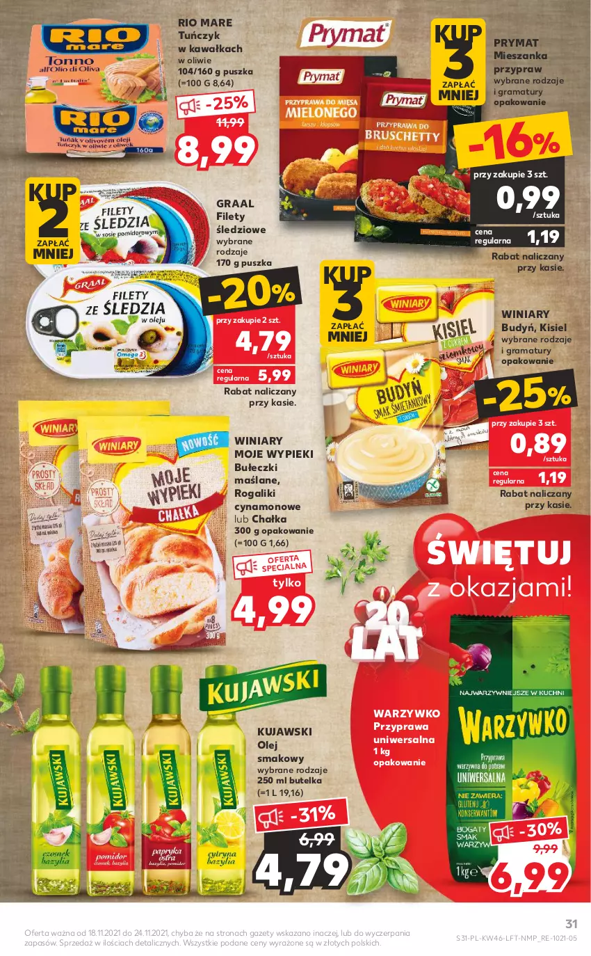 Gazetka promocyjna Kaufland - OFERTA TYGODNIA - ważna 18.11 do 24.11.2021 - strona 31 - produkty: Budyń, Bułeczki, Gra, Graal, Kawa, Kisiel, Kujawski, Olej, Olej smakowy, Prymat, Przyprawa uniwersalna, Rama, Rio Mare, Rogal, Tuńczyk, Winiary