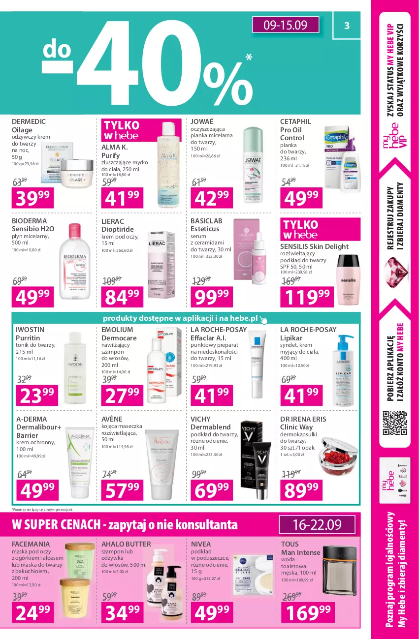 Gazetka promocyjna Hebe - Gazetka - ważna 09.09 do 22.09.2021 - strona 3 - produkty: A-derma, Avène, Basiclab, Bioderma, Cetaphil, Clin, Clinic Way, Control, Dermedic, Emolium, Fa, Gra, Halo, Iwostin, Krem do twarzy, Krem pod oczy, La Roche-Posay, Lierac, Lipikar, Maska, Maska do twarzy, Mydło, Nivea, Odżywka, Okap, Płyn micelarny, Podkład, Podkład do twarzy, Pur, Rum, Ser, Serum, Szampon, Tonik, Tonik do twarzy, Vichy, Woda, Woda toaletowa