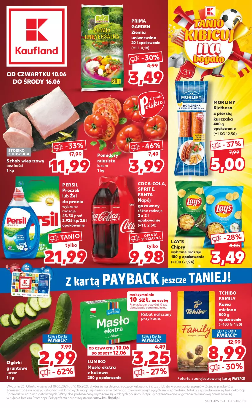 Gazetka promocyjna Kaufland - OFERTA TYGODNIA - ważna 10.06 do 16.06.2021 - strona 1 - produkty: Chipsy, Coca-Cola, Fa, Fanta, Grunt, Kawa, Kawa mielona, Kiełbasa, Kurczak, Lay’s, Masło, Morliny, Napój, Napój gazowany, Persil, Pomidory, Prima, Schab wieprzowy, Sprite, Tchibo, Tchibo Family