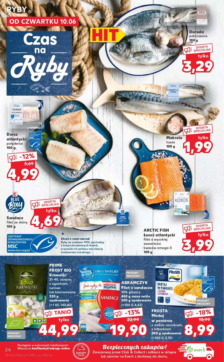 Gazetka promocyjna Kaufland - OFERTA TYGODNIA - ważna 10.06 do 16.06.2021 - strona 24 - produkty: Dorsz, Filet z sandacza, Frosta, Krewetki, Lazur, Mintaj, Omega-3, Piec, Polędwica, Sandacz, Sandacz filet, Sok, Tusz