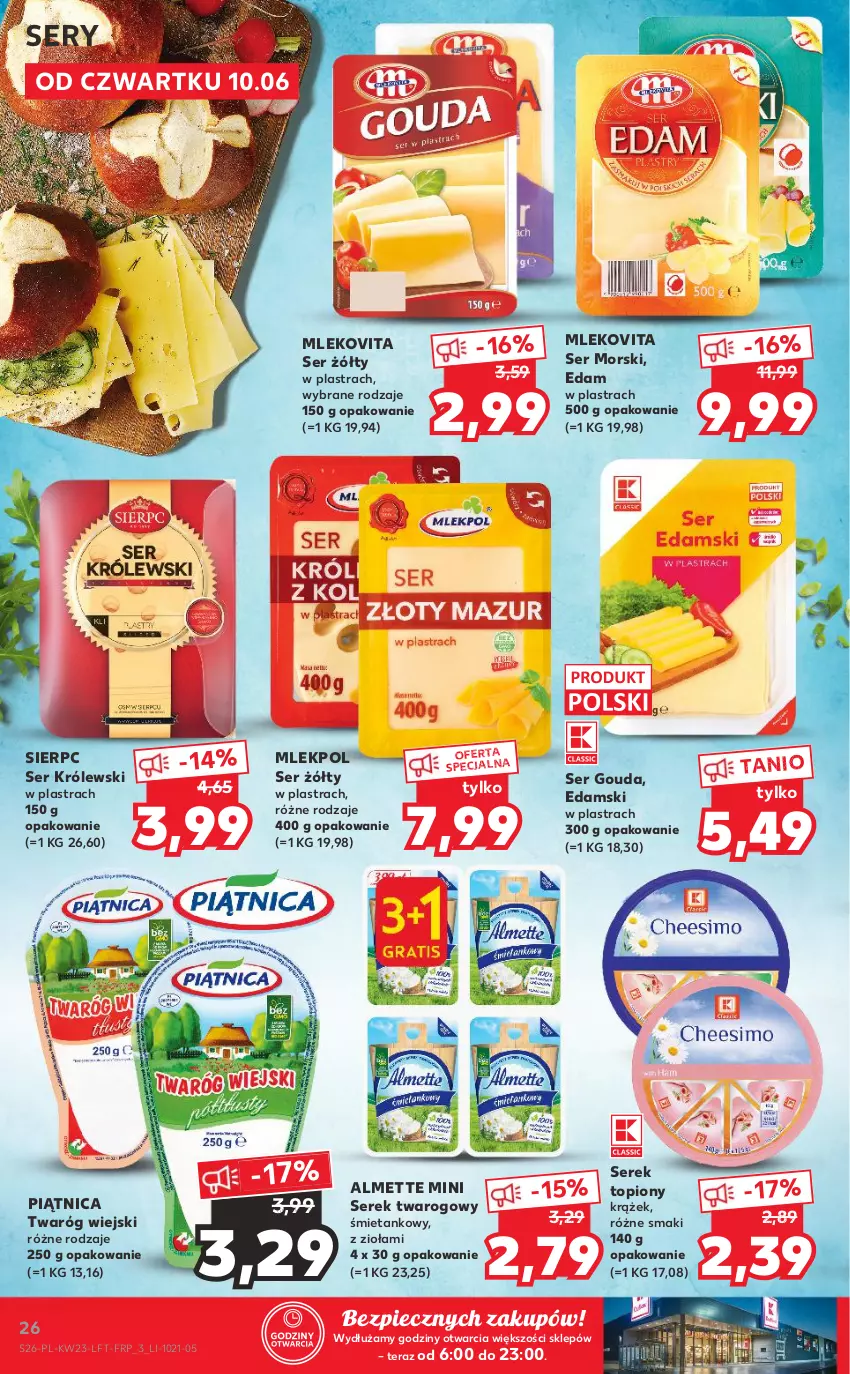 Gazetka promocyjna Kaufland - OFERTA TYGODNIA - ważna 10.06 do 16.06.2021 - strona 26 - produkty: Almette, Edam, Gouda, Królewski, Mleko, Mlekovita, Piątnica, Piec, Ser, Serek, Serek twarogowy, Tera, Top, Twaróg